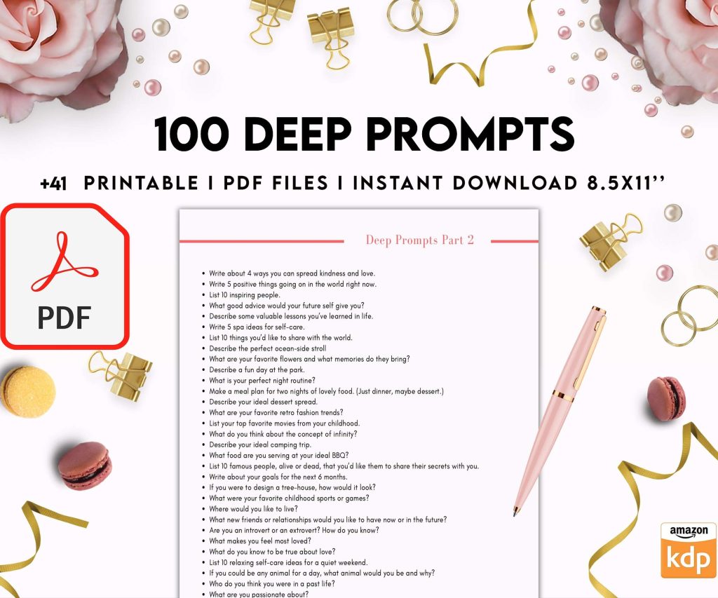 100 Journal Prompts, Deep thought Prompts, Prompts Mental Health Journal, Self Care Journal, Writing Prompts, PDF Printable, 8,5×11″ A4 size