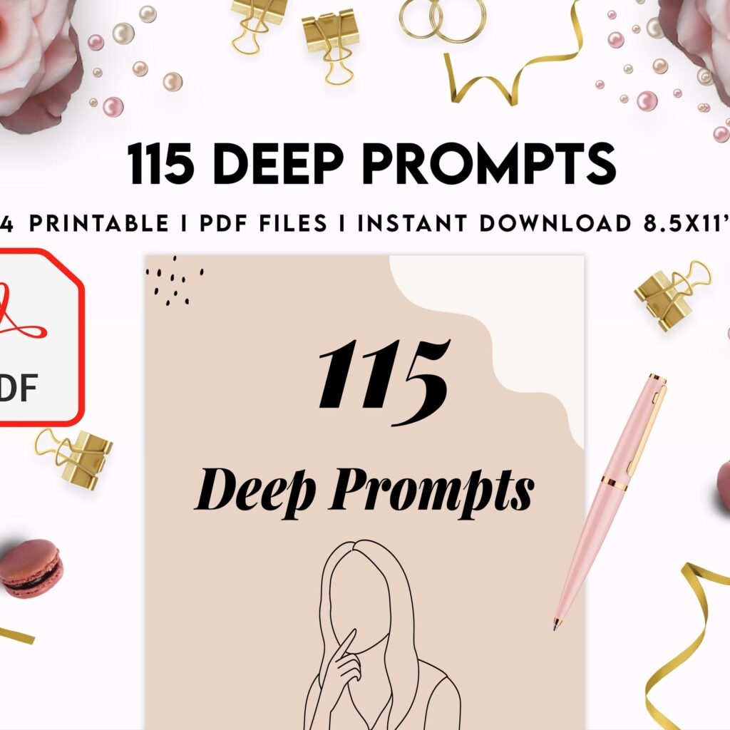 115 Deep Journal Prompts, Mental Health, 8×11 inch pages size Journal Pages, PDF Printable, 8,5×11″ A4 size, binder journal anxiety