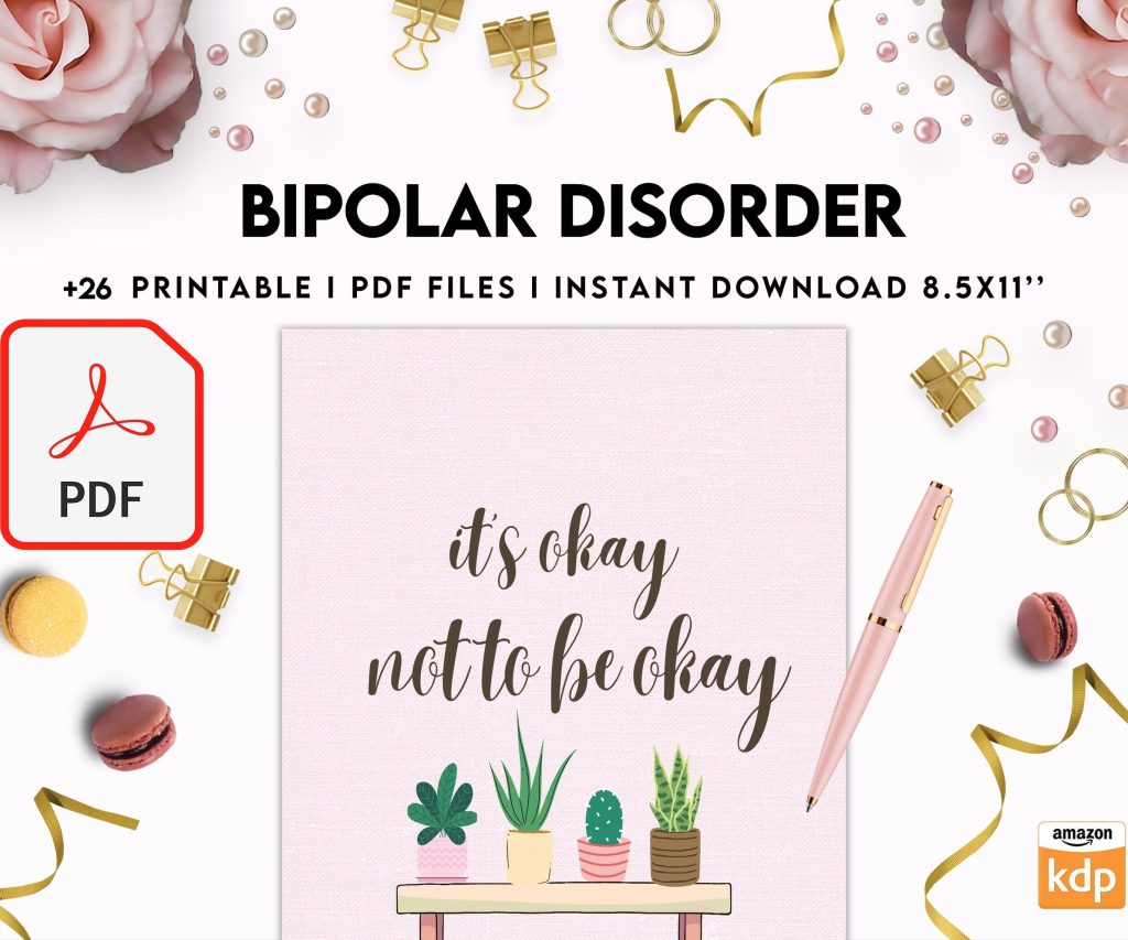 Bipolar Disorder Therapy Journal: Mental Health, Depression, Anxiety, Mood Swings, Manic, Depressive, PDF Printable, 8,5×11″ A4 size addiction