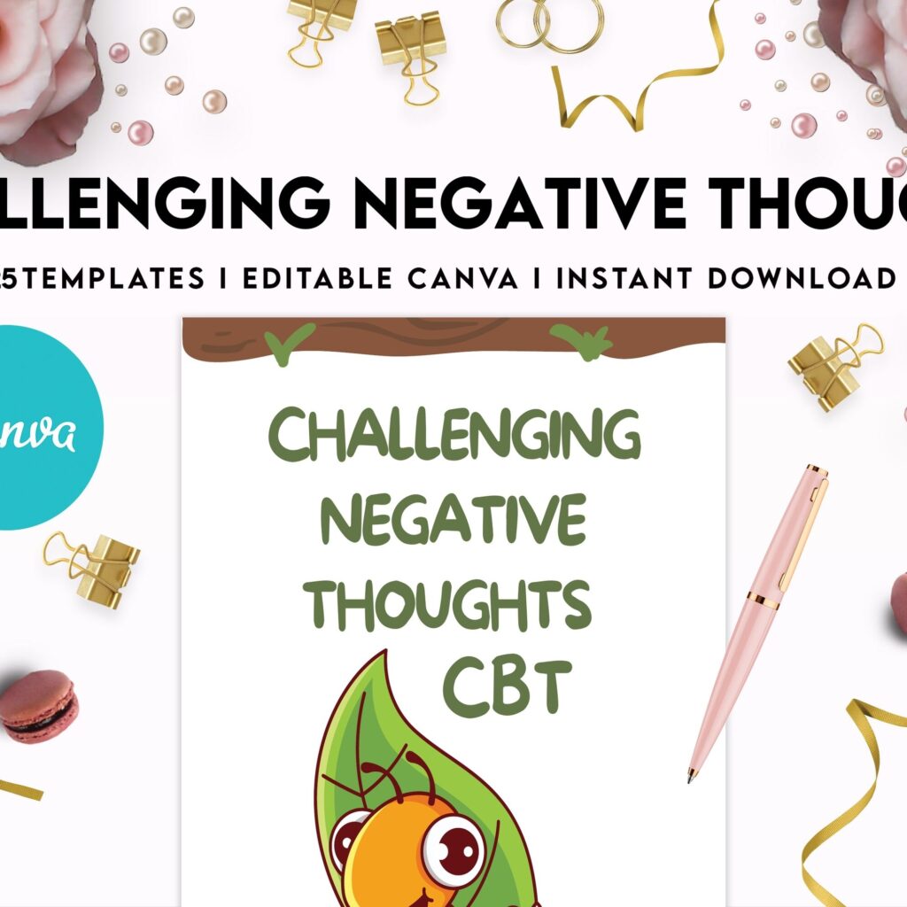 Challenging Negative Thoughts, CBT Editable Templates Worksheets, Self care journal, Self Help Tool Therapy Mental Health Counseling Aid, Canva Editable Templates, interior cbt