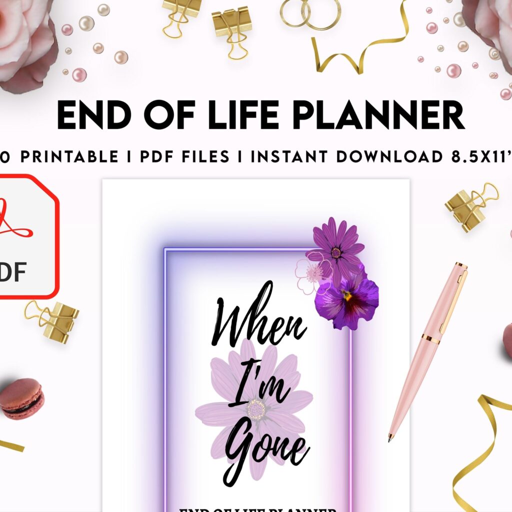 End Of Life Planner Final Wishes Planner What If Emergency Binder 8×11 inch pages size Legacy Planner Funeral Planner Estate Planning Organizer, PDF Printable, 8,5×11″ A4 size Death Planner
