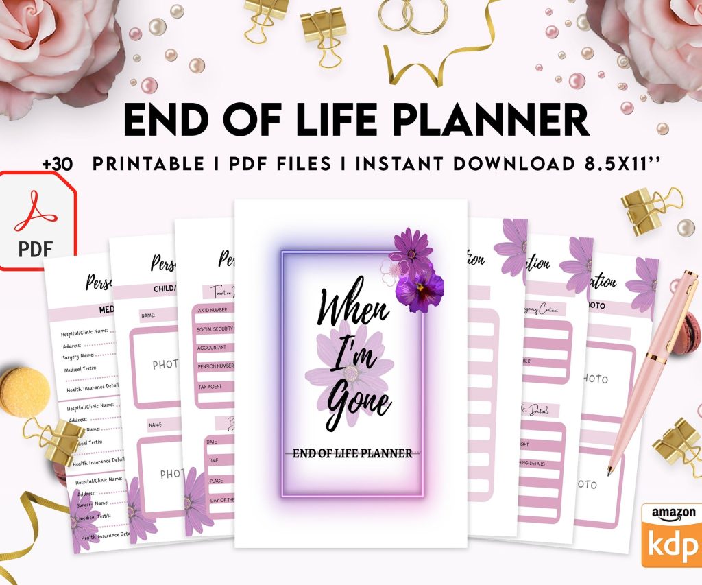 End Of Life Planner Final Wishes Planner What If Emergency Binder 8×11 inch pages size Legacy Planner Funeral Planner Estate Planning Organizer, PDF Printable, 8,5×11″ A4 size Death Planner