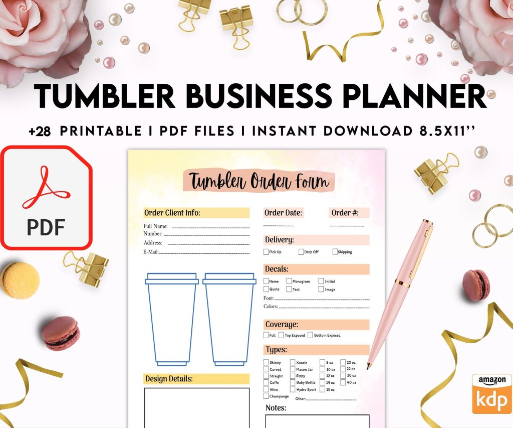 Tumbler Business Planner | Digital Tumbler Order Form | Tumbler Order Form, PDF Printable, 8,5×11″ A4 size, Binder journal Craft Order Form