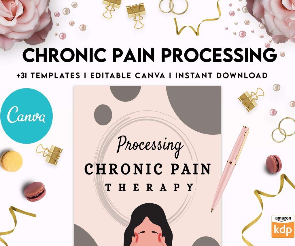 Chronic Pain Processing, chronic fatigue, chronic illnes, Pain tracker, Canva Editable Templates