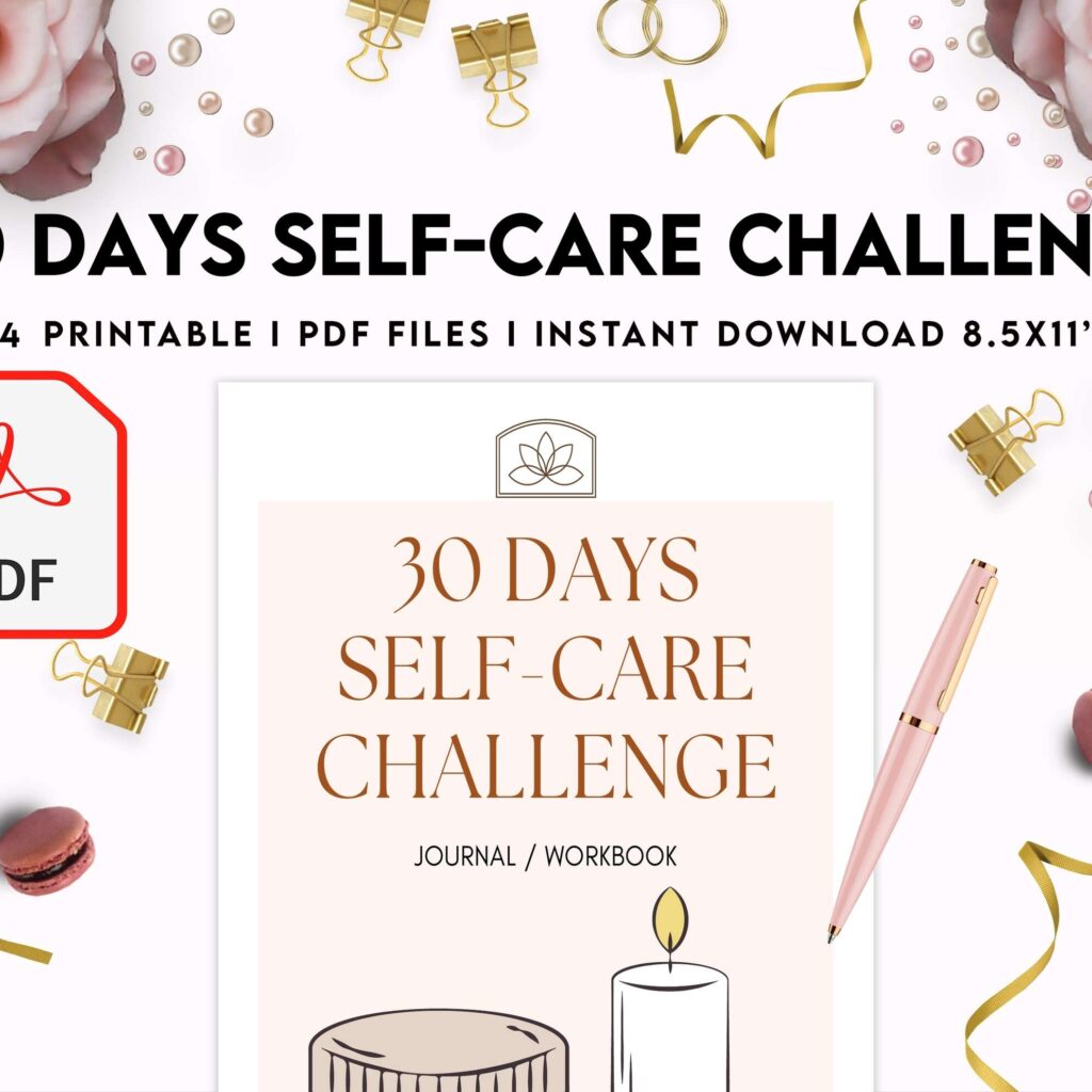 30 Day Self-care Challenge, Self care journal, self care planner, mindfulness, self love journal,wellness journal Digital Download PDF file 8,5×11 inch