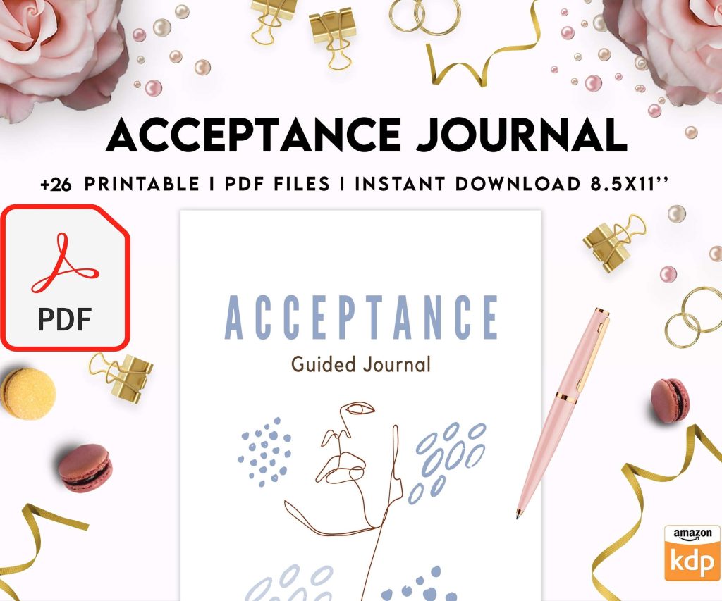 Acceptance Journal, therapy journal, Self care journal, self care planner, mindfulness, self love journal,wellness journal Digital Download PDF file 8,5×11 inch