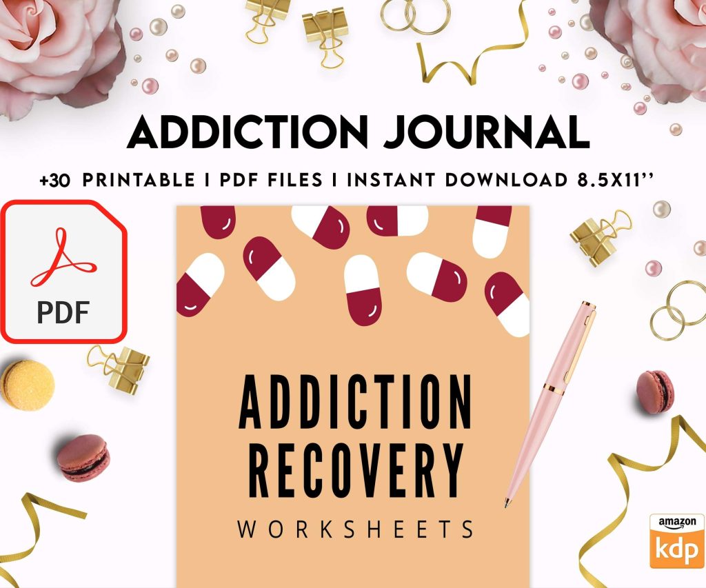 Addiction Journal, Addiction recovery therapy journal, Self care journal, self care planner, mindfulness, self love journal,wellness journal Digital Download PDF file 8,5×11 inch