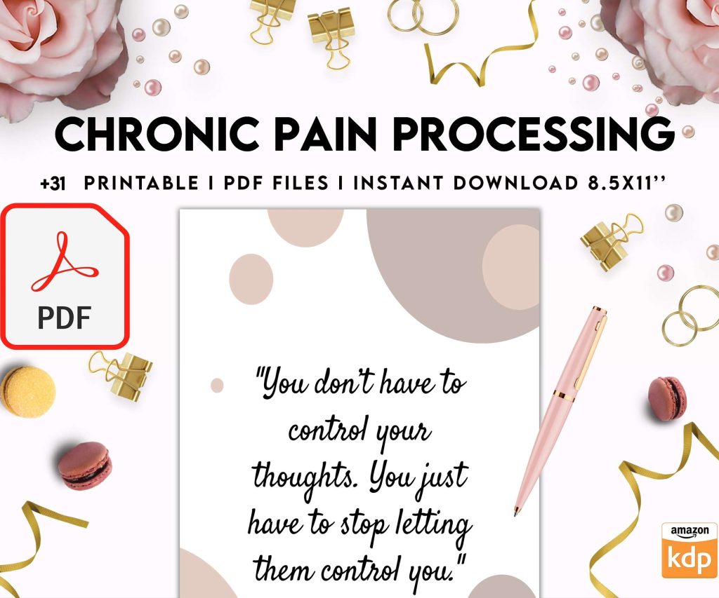 Chronic Pain Processing, chronic fatigue, chronic illnes, Pain tracker, PDF file 8,5×11 inch