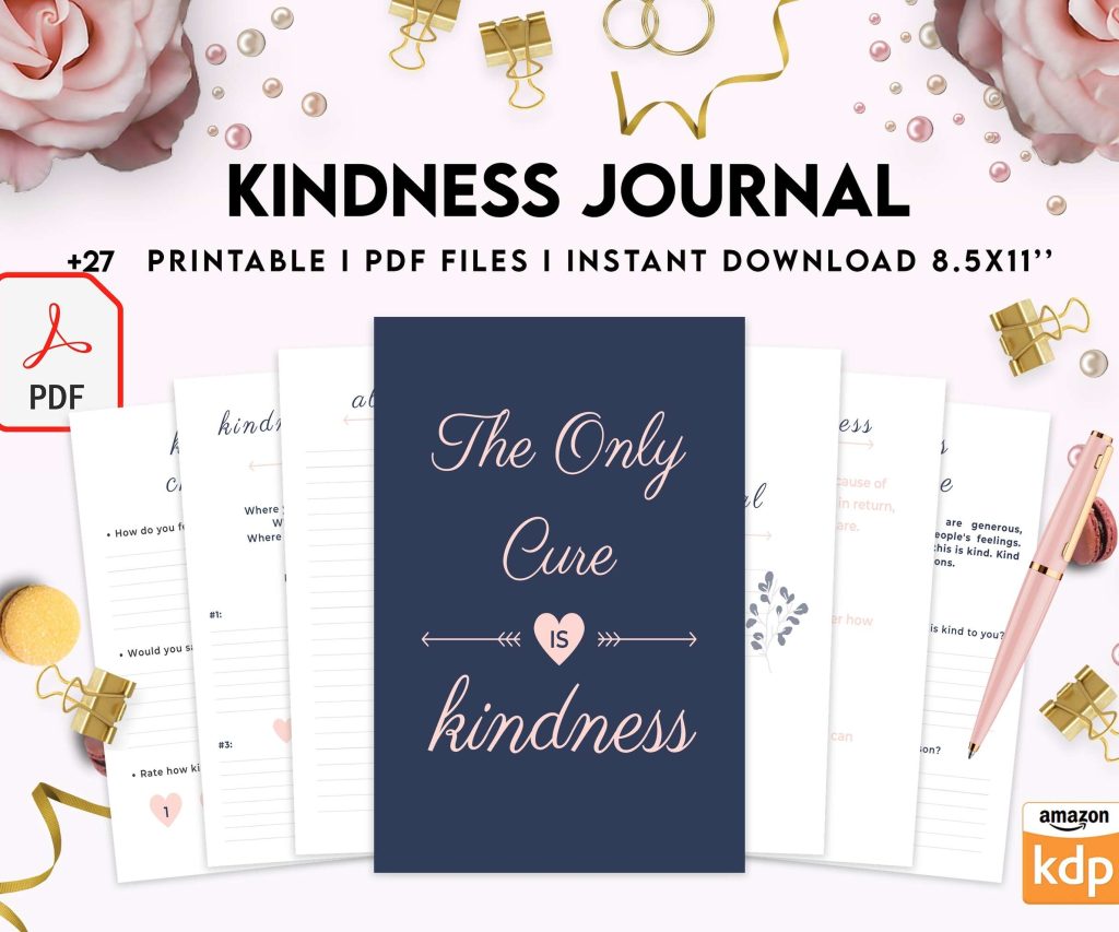 Kindness Journal, act of kindness, therapy journal , self discovery, self esteem, Digital Download PDF file 8,5×11 inch