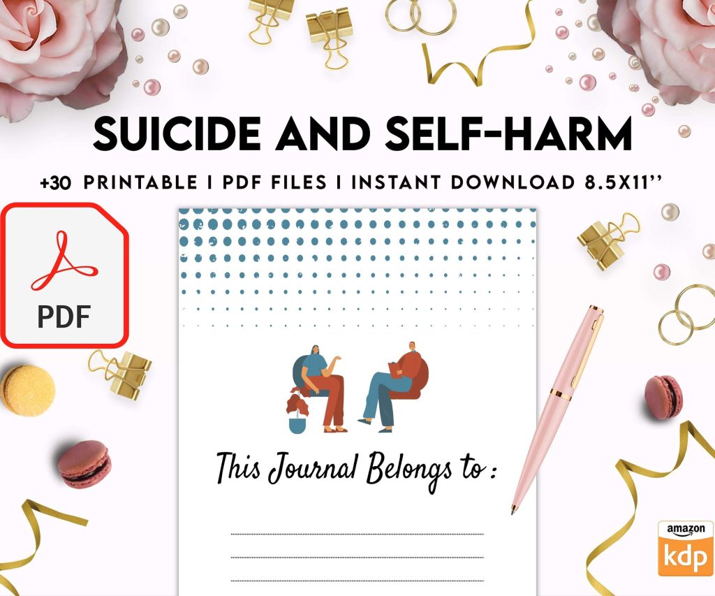 Suicide and self-harm journal, suicide awareness,suicide prevention, PDF file 8,5×11 inch
