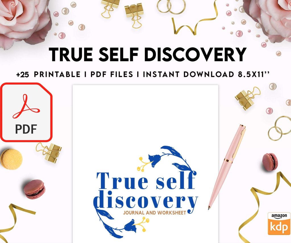 True Self Discovery, self esteem, self love journal , self care journal, manifestation Digital Download PDF file 8,5×11 inch
