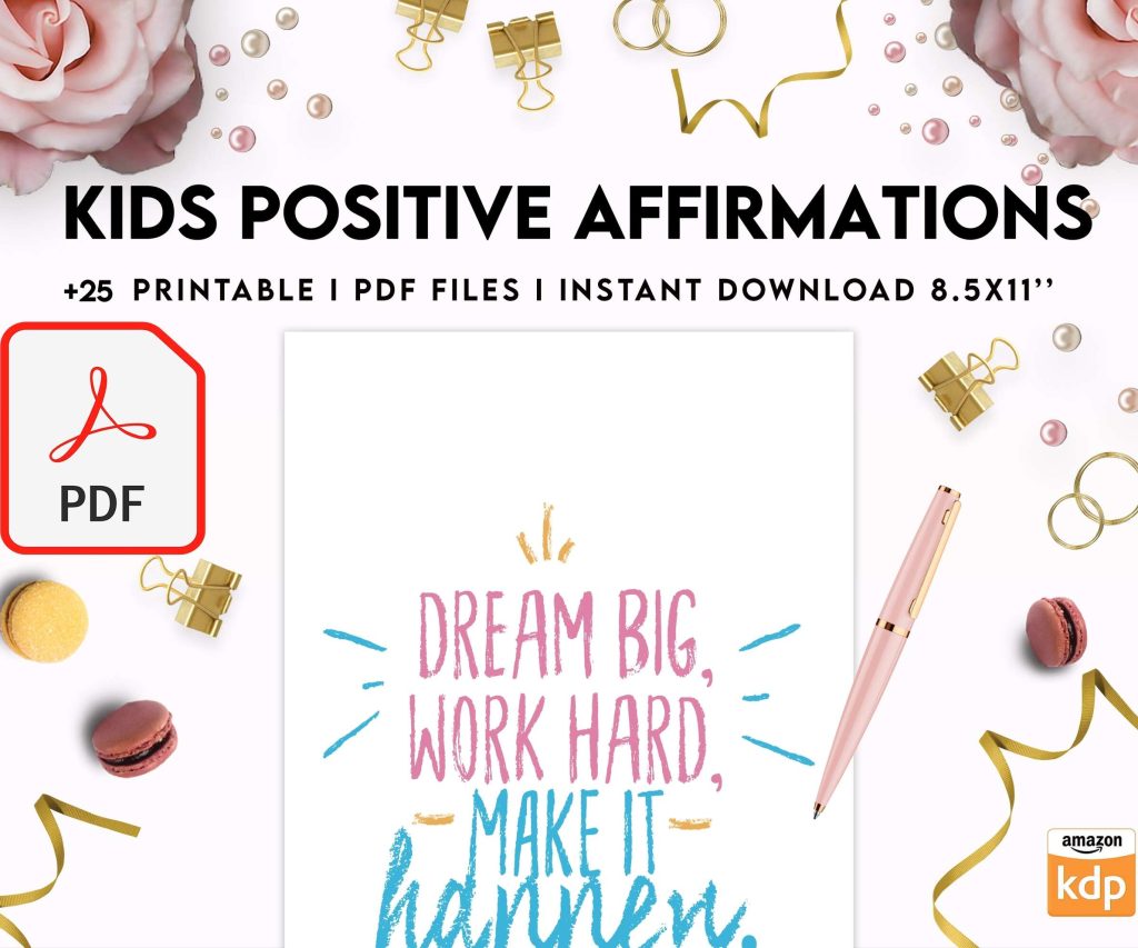 Kids Positive Affirmations, Kids self confidence, kids motivation, kids Encouragement Digital Download PDF file 8,5×11 inch
