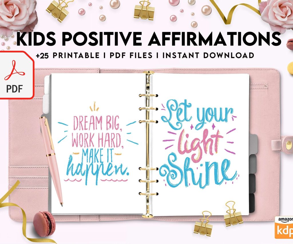 Kids Positive Affirmations, Kids self confidence, kids motivation, kids Encouragement Digital Download PDF file 8,5×11 inch