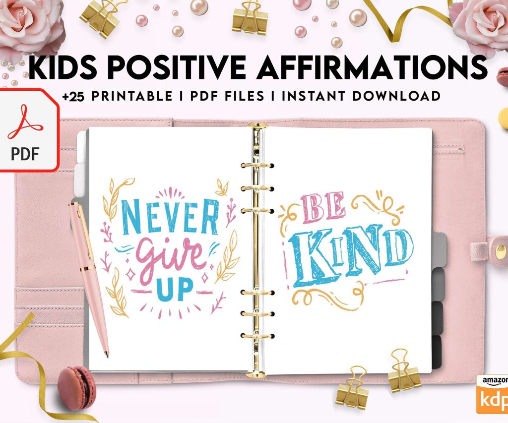 Kids Positive Affirmations, Kids self confidence, kids motivation, kids Encouragement Digital Download PDF file 8,5×11 inch