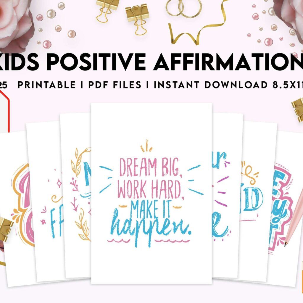 Kids Positive Affirmations, Kids self confidence, kids motivation, kids Encouragement Digital Download PDF file 8,5×11 inch