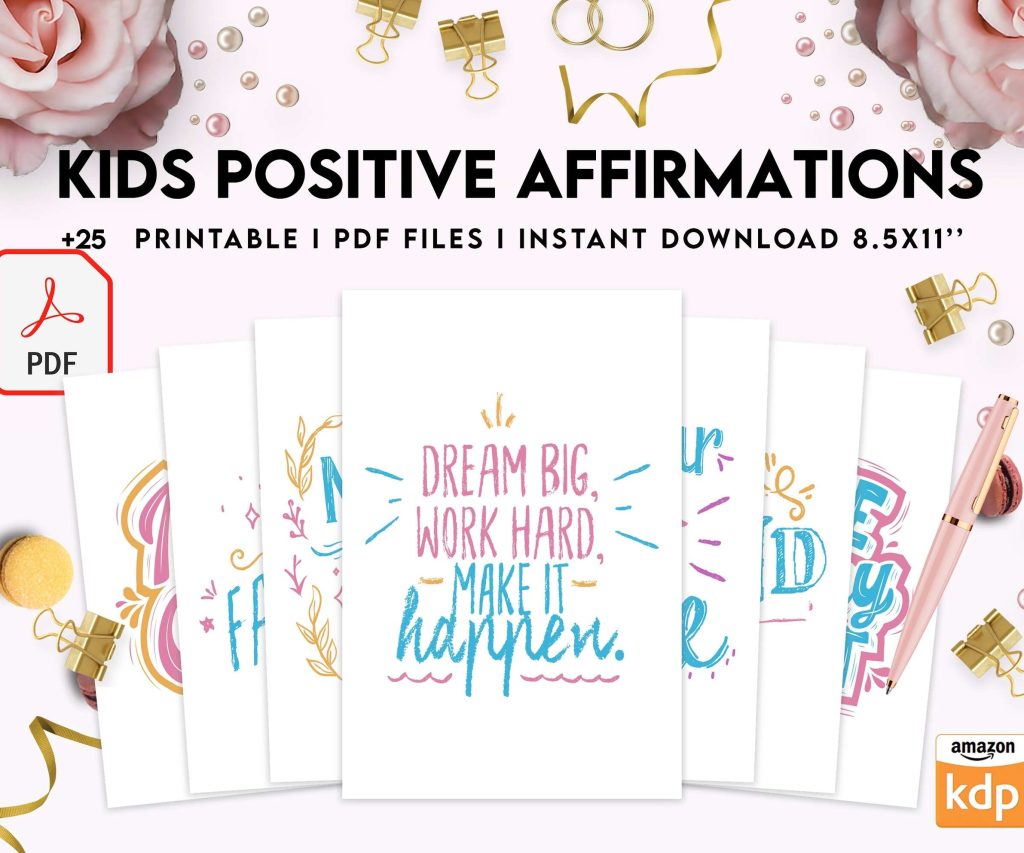 Kids Positive Affirmations, Kids self confidence, kids motivation, kids Encouragement Digital Download PDF file 8,5×11 inch
