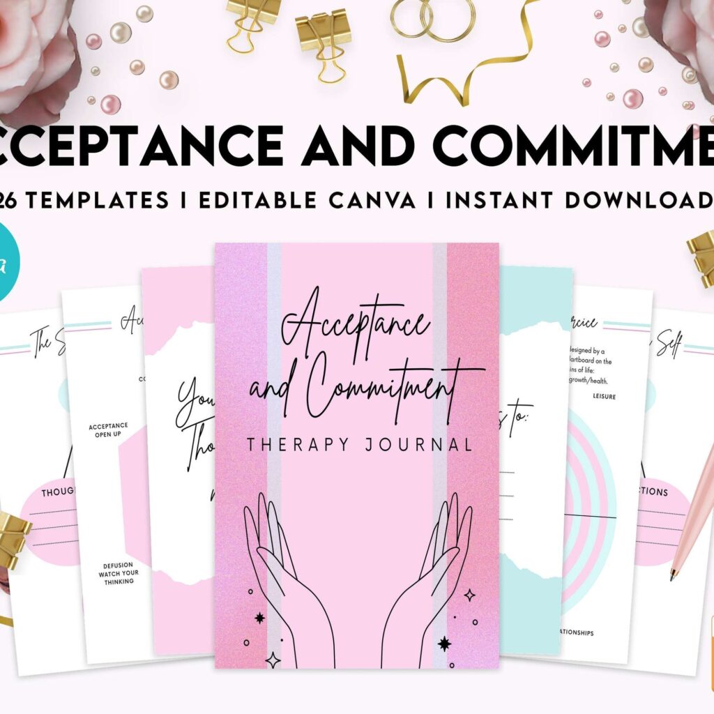 Acceptance and Commitment Therapy Workbook Acceptance and Commitment, therapy journal , self discovery, self esteem, Canva Editable Templates