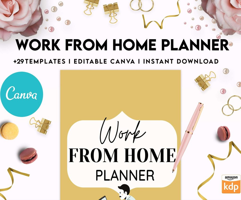 Work From Home Planner, Productivity planner, Working from home, freelancer solopreneur business planner, Canva Editable Templates