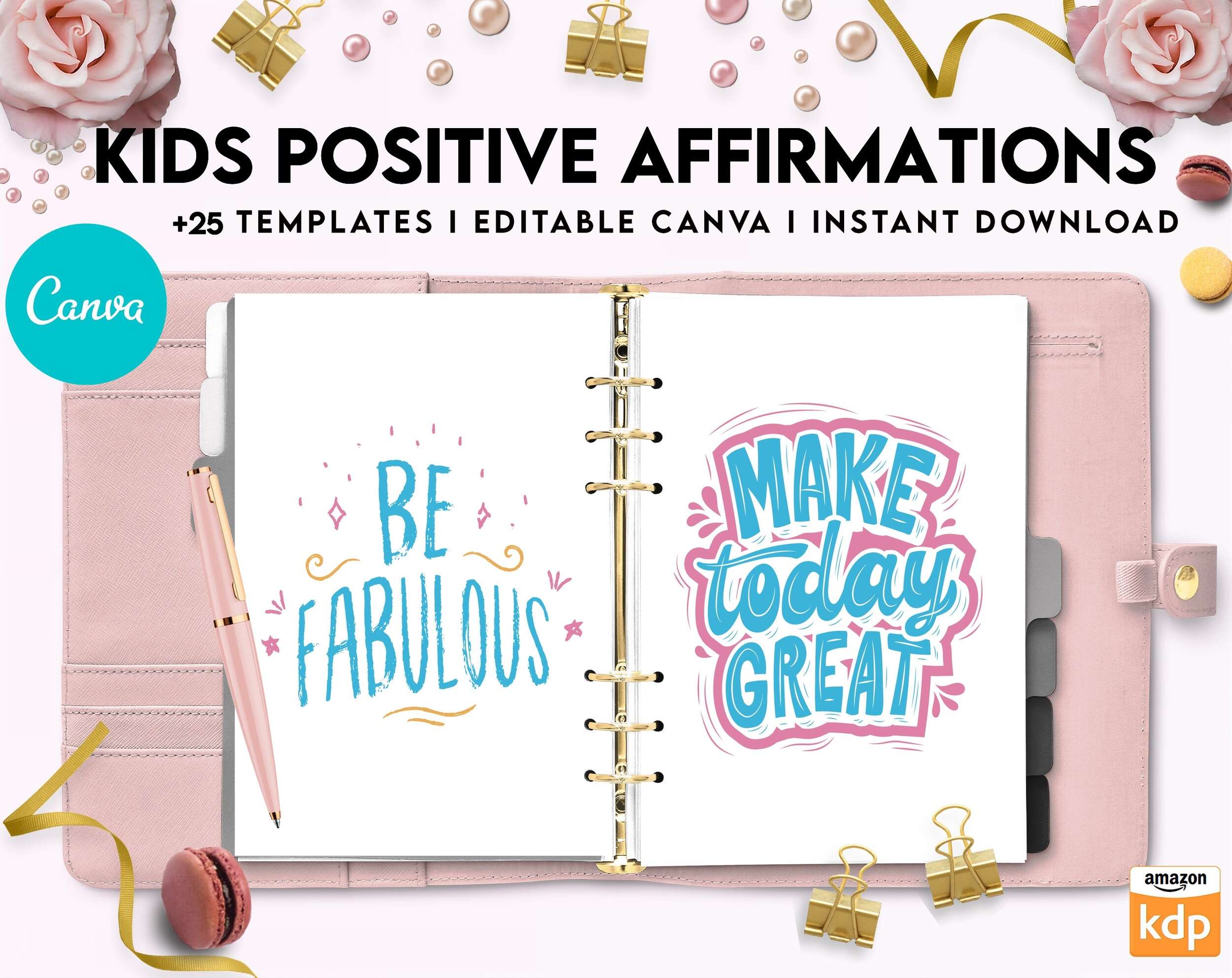 Kids Positive Affirmations, Kids self confidence, kids motivation, kids Encouragement Canva Editable Templates